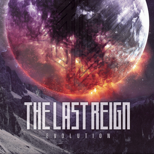 The Last Reign : Evolution